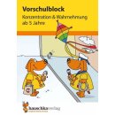 Vorschulblock - Konzentration und Wahrnehmung ab 5 Jahre,...