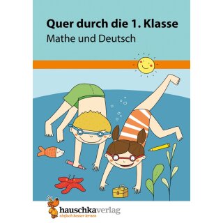 Quer durch die 1. Klasse, Mathe und Deutsch - A5-Übungsblock