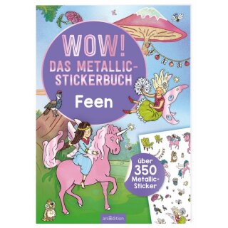 Wow! Das Metallic-Stickerbuch - Feen