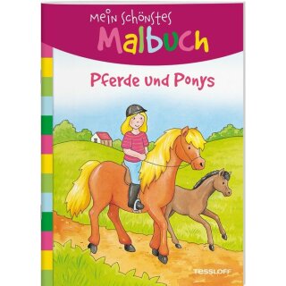 Mein schönstes Malbuch. Pferde und Ponys