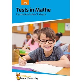 Tests in Mathe - Lernzielkontrollen 3. Klasse, A4- Heft