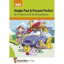 Simple Past & Present Perfect. Englisch ab 6. Klasse...