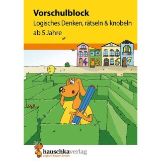 Vorschulblock - Logisches Denken, rätseln und knobeln ab 5 Jahre, A5-Block