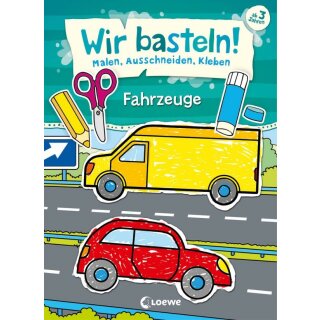 Wir basteln! - Fahrzeuge