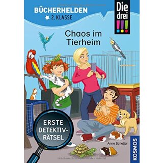 Bücherhelden 2.Kl. Die drei !!! Chaos im Tierheim (Rätselspaß)