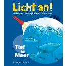 Licht an! Tief im Meer