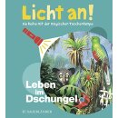 Licht an! Leben im Dschungel