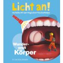 Licht an! 9 Wunderwelt Körper