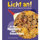 Licht an! 11 Nester der Insekten