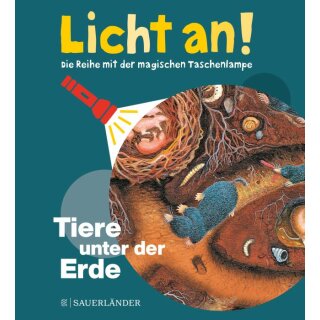 Licht an! Tiere unter der Erde