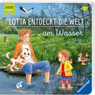 Lotta entdeckt die Welt: Am Wasser