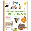 Mein großes Geräuschebuch - Frühling