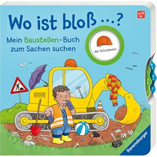 Wo ist bloß…? Mein Baustellen-Buch zum Sachen suchen