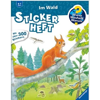 Wieso? Weshalb? Warum? Stickerheft: Im Wald