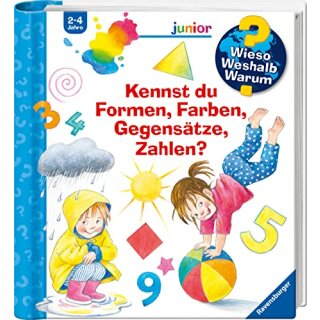 Wieso? Weshalb? Warum? Sonderband junior: Kennst du Formen, Farben, Gegensätze, Zahlen?