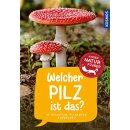 Kindernaturführer Welcher Pilz ist das?