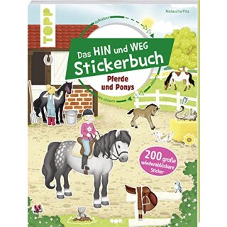 Das Hin-und-weg-Stickerbuch. Pferde und Ponys