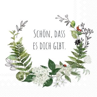 SCHÖN, DASS ES DICH GIBT green 33 x 33 cm
