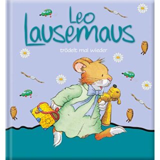 LEO Lausemaus trödelt mal wieder