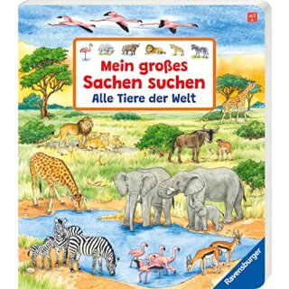 Mein großes Sachen suchen: Alle Tiere der Welt