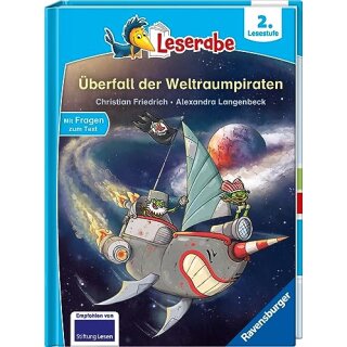 Leserabe - 2. Lesestufe: Überfall der Weltraumpiraten