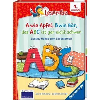 A wie Apfel, B wie Bär, das ABC ist gar nicht schwer - Lustige Reime zum Lesenlernen