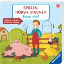 Spielen, Hören, Staunen: Bauernhof