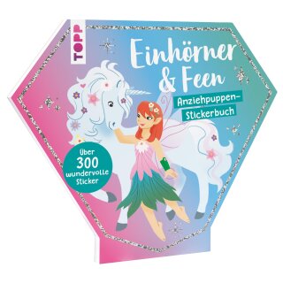 Anziehpuppen-Stickerbuch: Einhörner & Feen