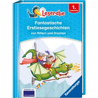 Fantastische Erstlesegeschichten von Rittern und Drachen