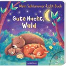 Schlummer-Licht-Buch: Gute Nacht, Wald